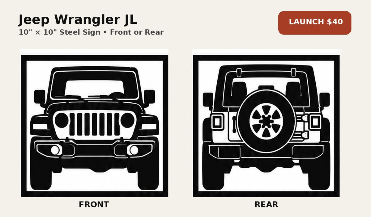 Jeep Wrangler JL 10 inch plasma-cut steel sign in front and rear views